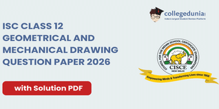 ISC Class 12 Geometrical and Mechanical Drawing Question Paper 2026 with Solution PDF